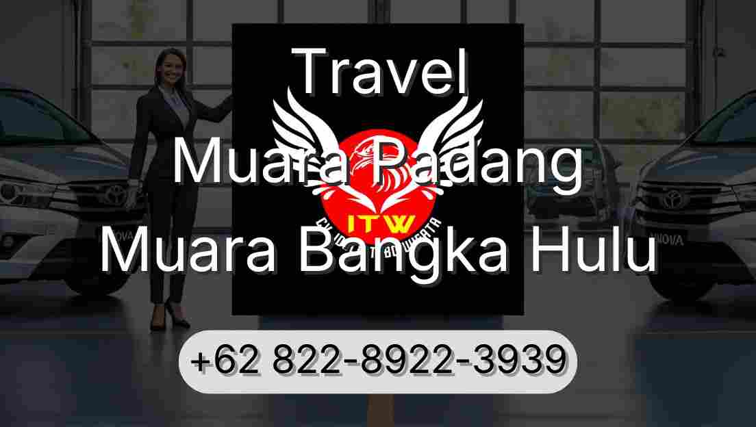 Travel Muara Padang Muara Bangka Hulu