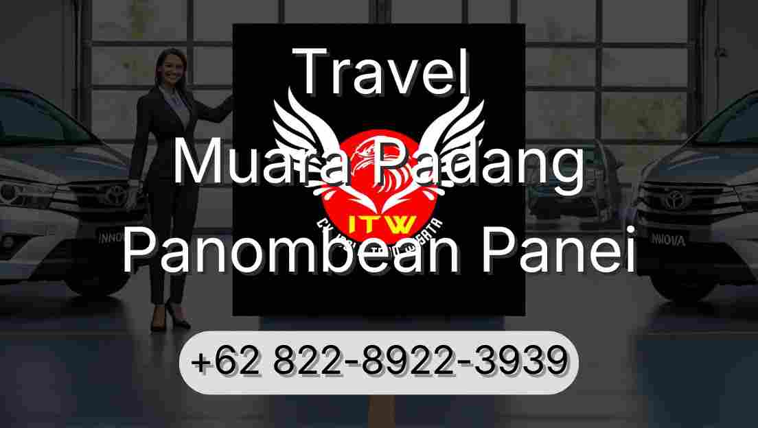 Travel Muara Padang Panombean Panei