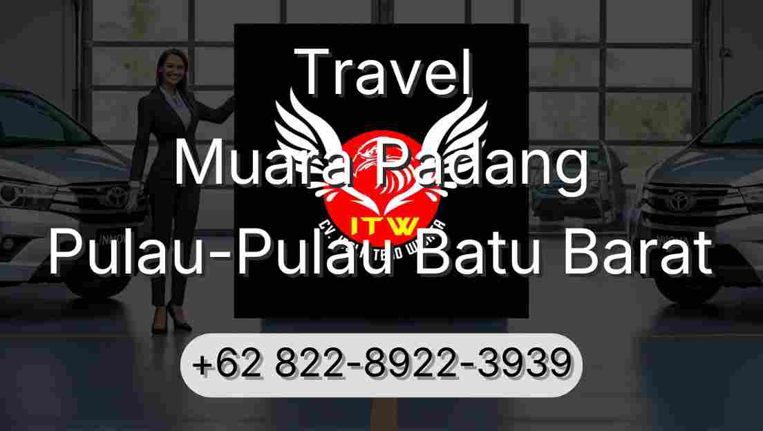 Travel Muara Padang Pulau-Pulau Batu Barat