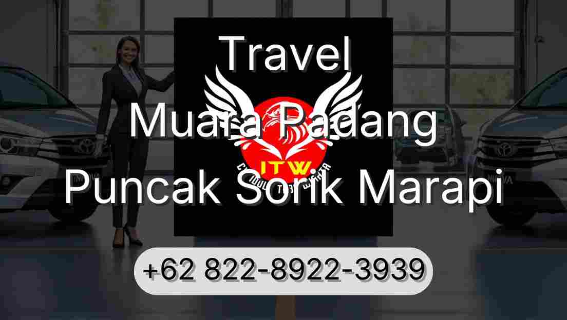 Travel Muara Padang Puncak Sorik Marapi