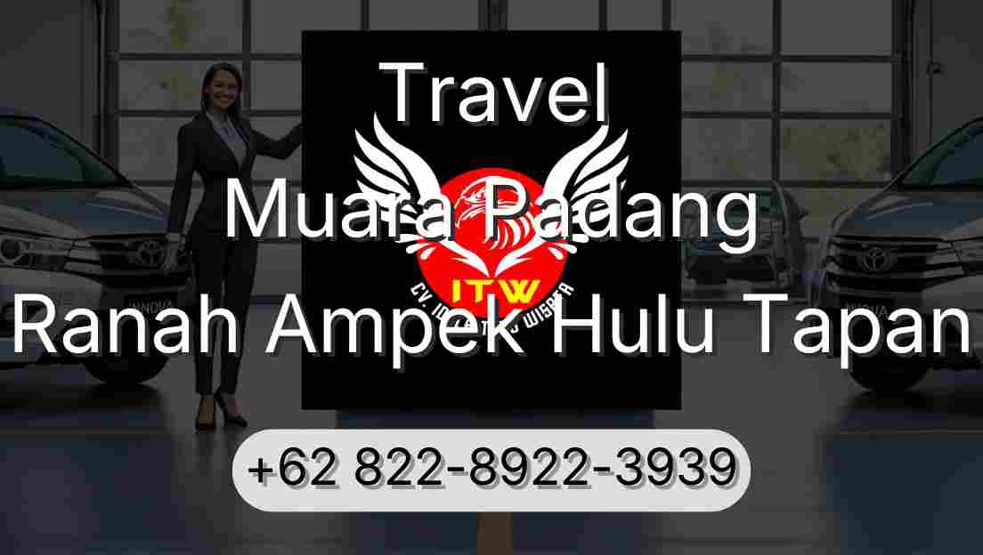 Travel Muara Padang Ranah Ampek Hulu Tapan