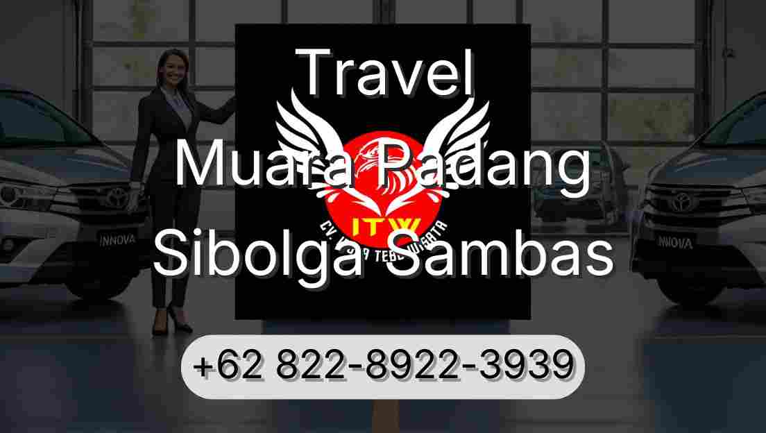 Travel Muara Padang Sibolga Sambas