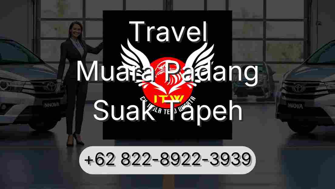 Travel Muara Padang Suak Tapeh