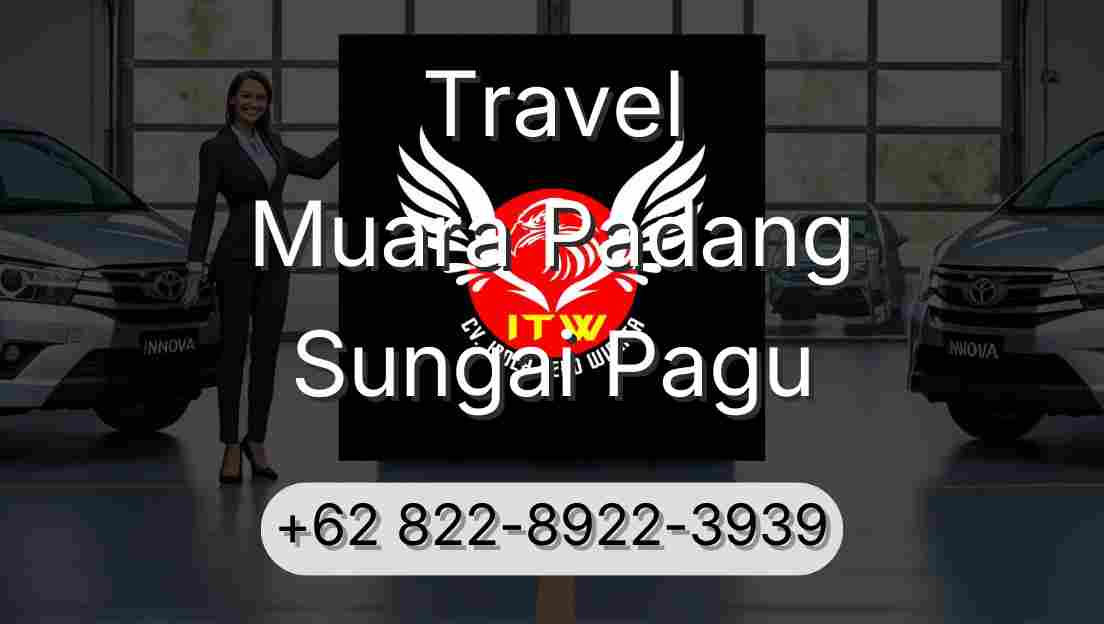 Travel Muara Padang Sungai Pagu