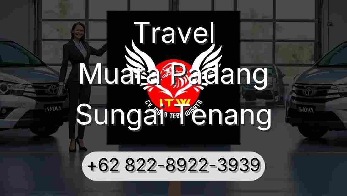 Travel Muara Padang Sungai Tenang