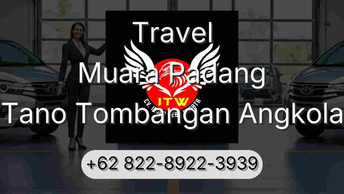 Travel Muara Padang Tano Tombangan Angkola