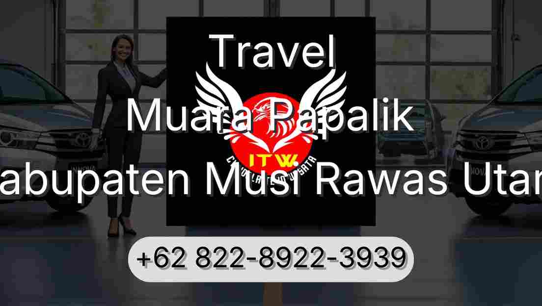Travel Muara Papalik Kabupaten Musi Rawas Utara