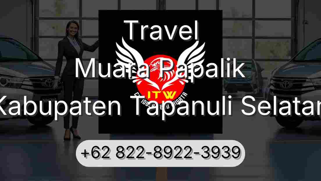 Travel Muara Papalik Kabupaten Tapanuli Selatan