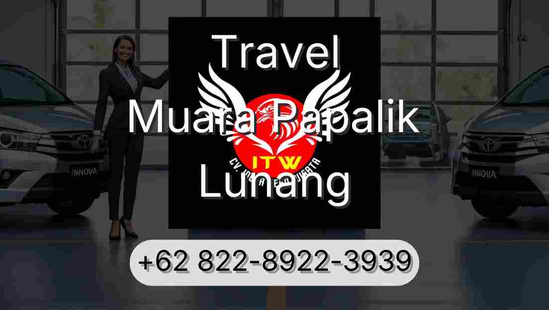 Travel Muara Papalik Lunang