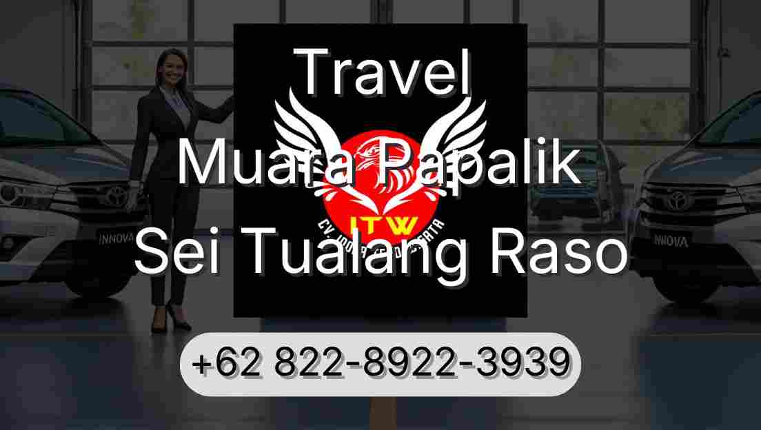 Travel Muara Papalik Sei Tualang Raso
