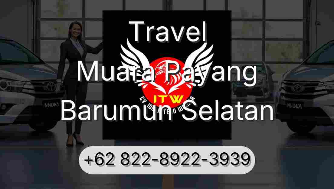 Travel Muara Payang Barumun Selatan