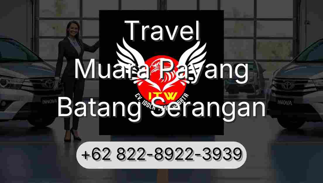 Travel Muara Payang Batang Serangan