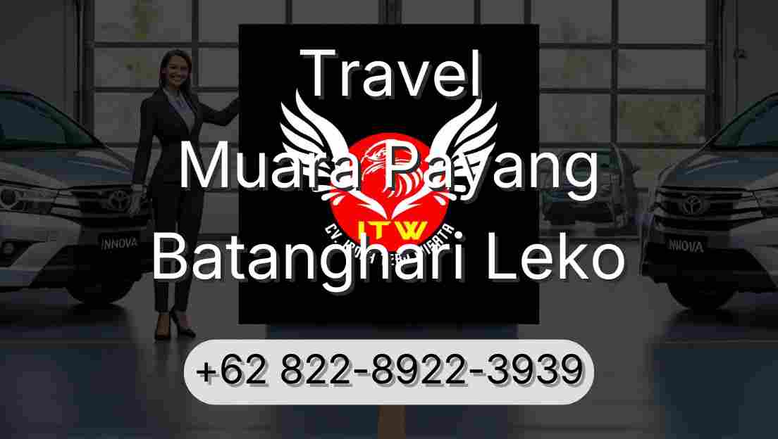 Travel Muara Payang Batanghari Leko