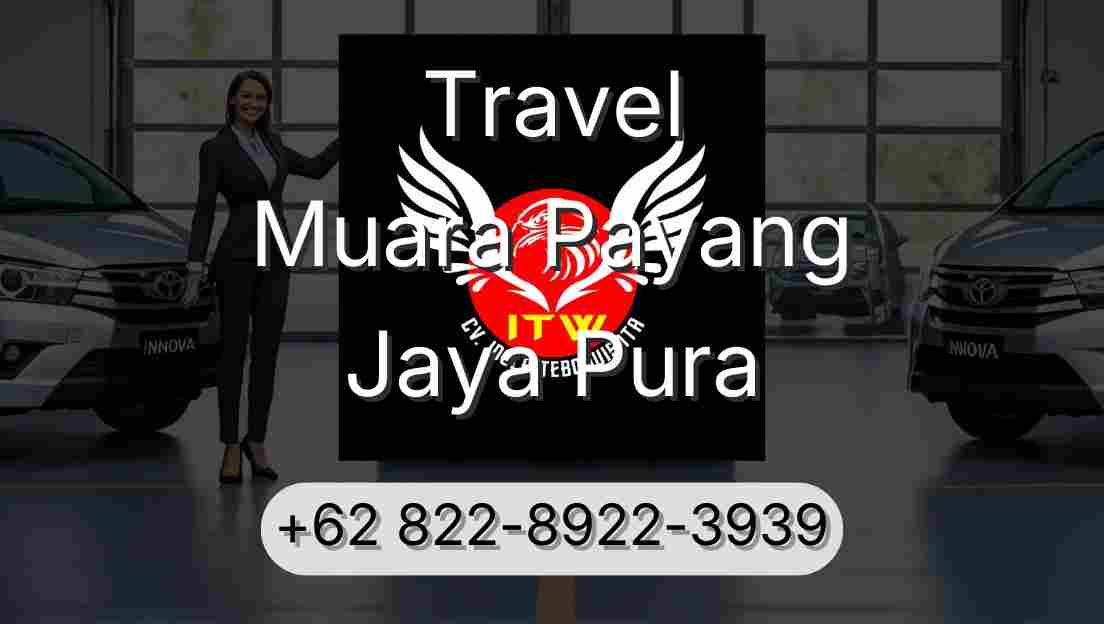 Travel Muara Payang Jaya Pura