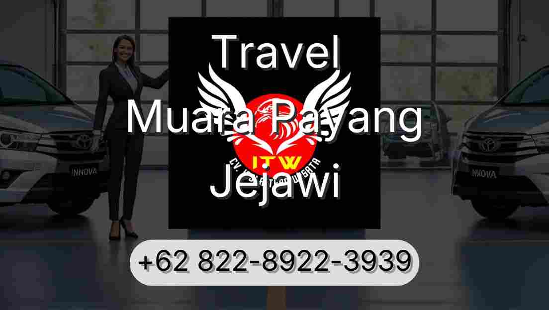 Travel Muara Payang Jejawi