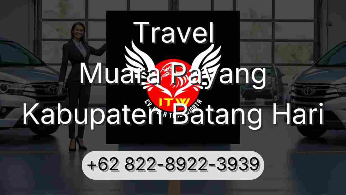 Travel Muara Payang Kabupaten Batang Hari