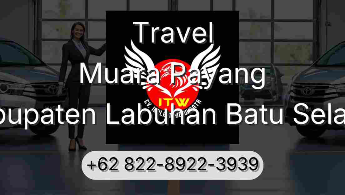 Travel Muara Payang Kabupaten Labuhan Batu Selatan