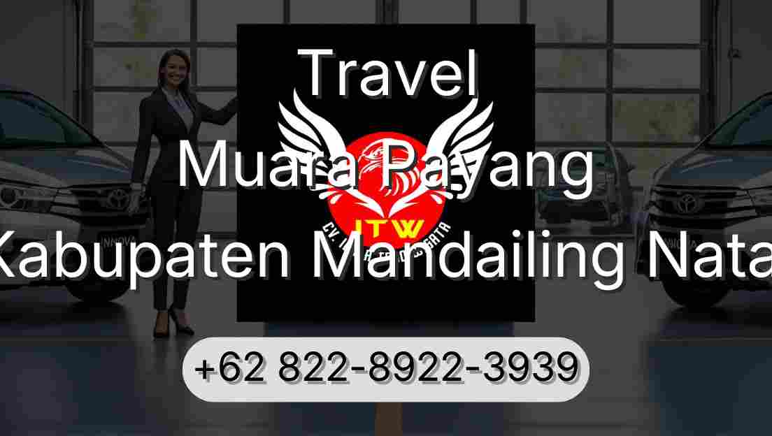 Travel Muara Payang Kabupaten Mandailing Natal