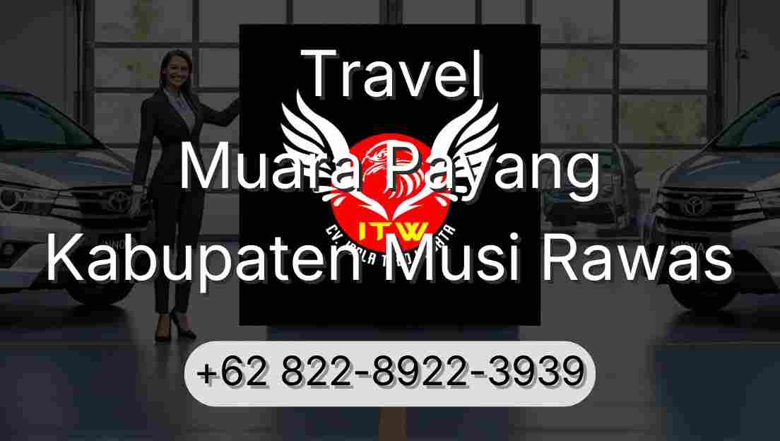 Travel Muara Payang Kabupaten Musi Rawas