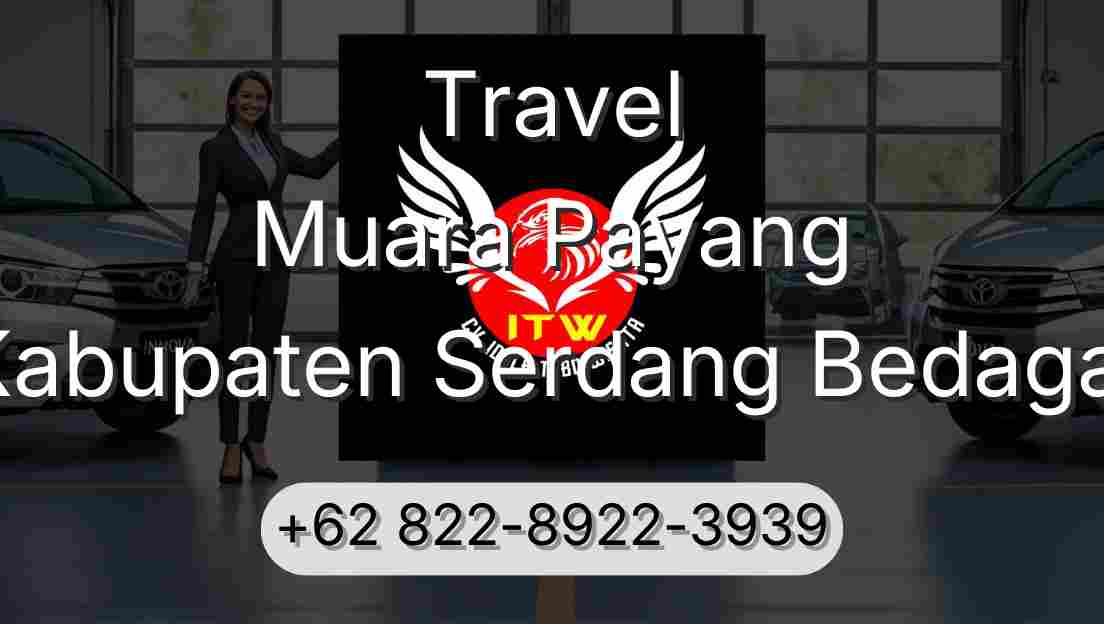 Travel Muara Payang Kabupaten Serdang Bedagai