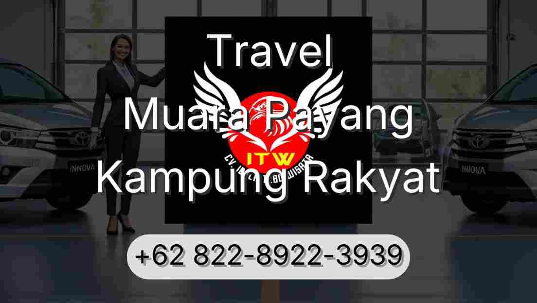 Travel Muara Payang Kampung Rakyat