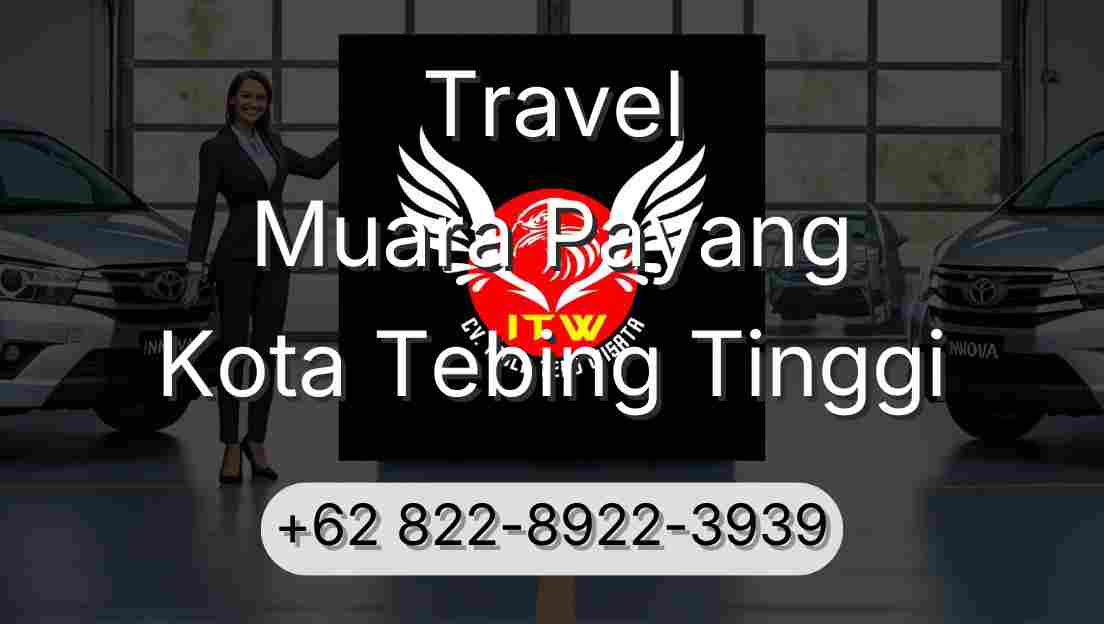Travel Muara Payang Kota Tebing Tinggi