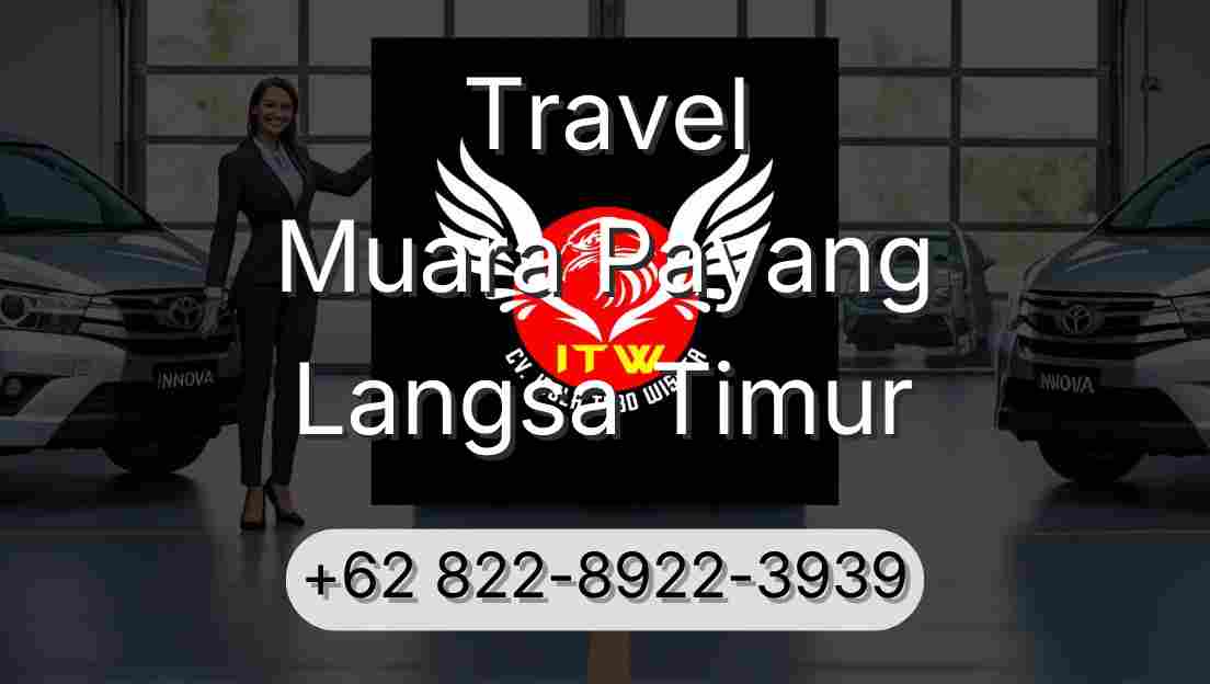 Travel Muara Payang Langsa Timur