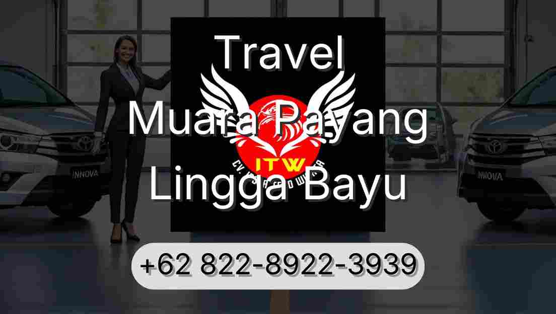 Travel Muara Payang Lingga Bayu