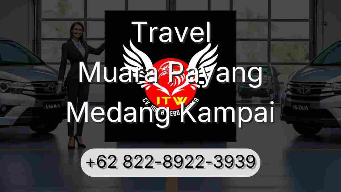 Travel Muara Payang Medang Kampai