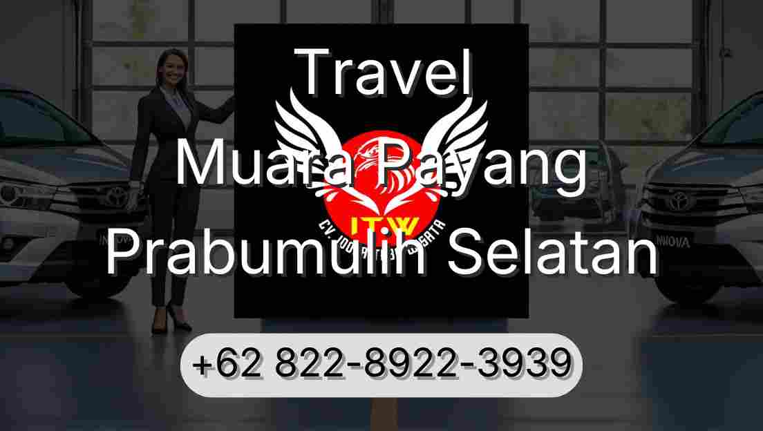 Travel Muara Payang Prabumulih Selatan