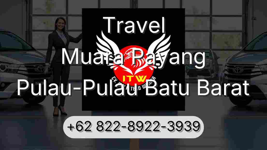 Travel Muara Payang Pulau-Pulau Batu Barat
