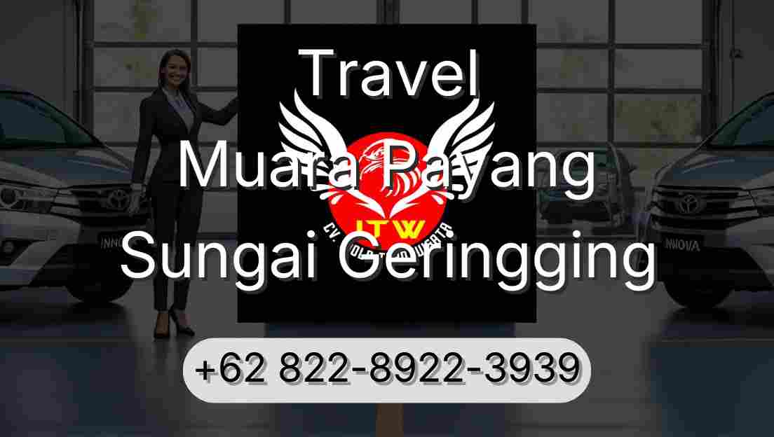 Travel Muara Payang Sungai Geringging