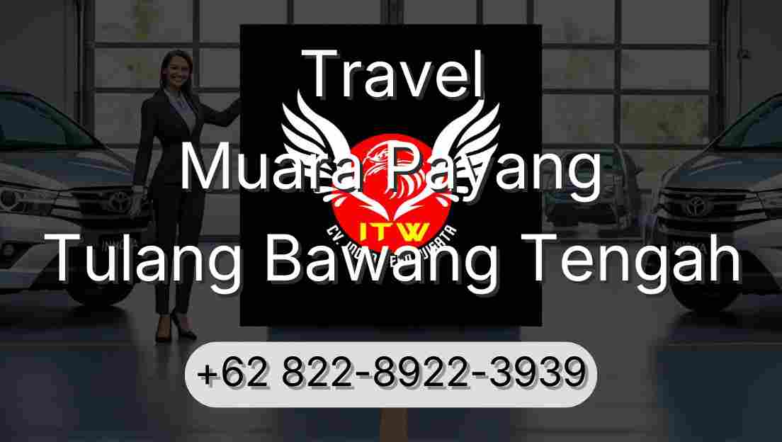 Travel Muara Payang Tulang Bawang Tengah