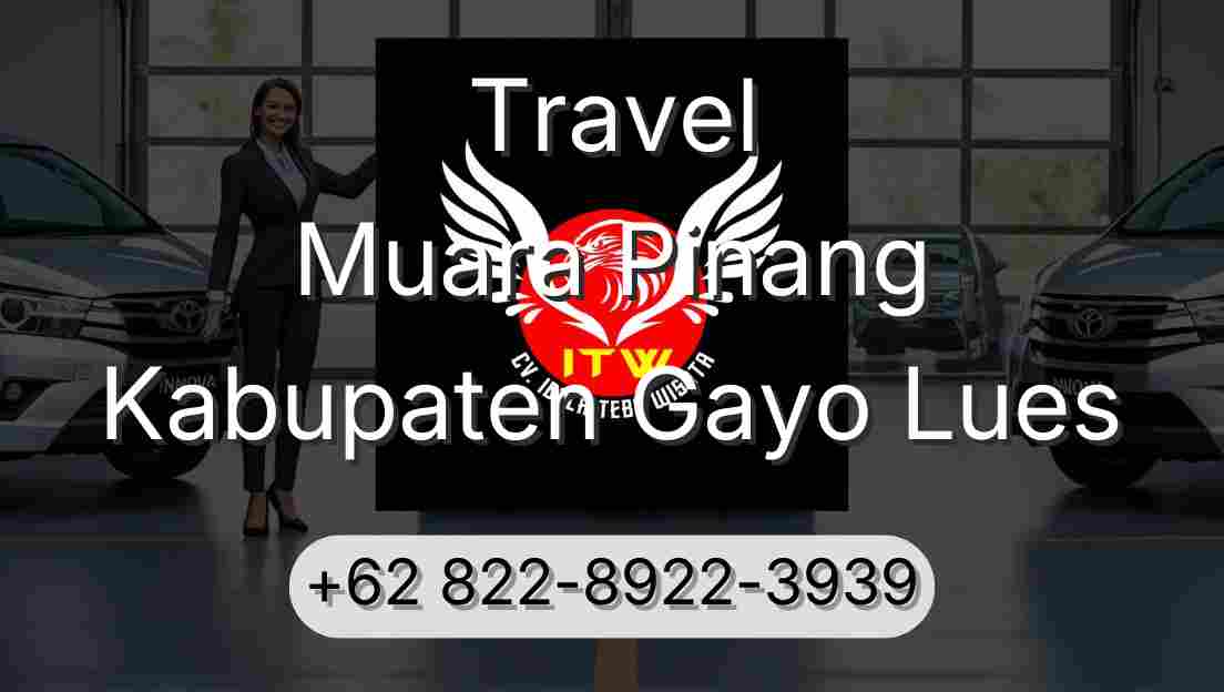 Travel Muara Pinang Kabupaten Gayo Lues