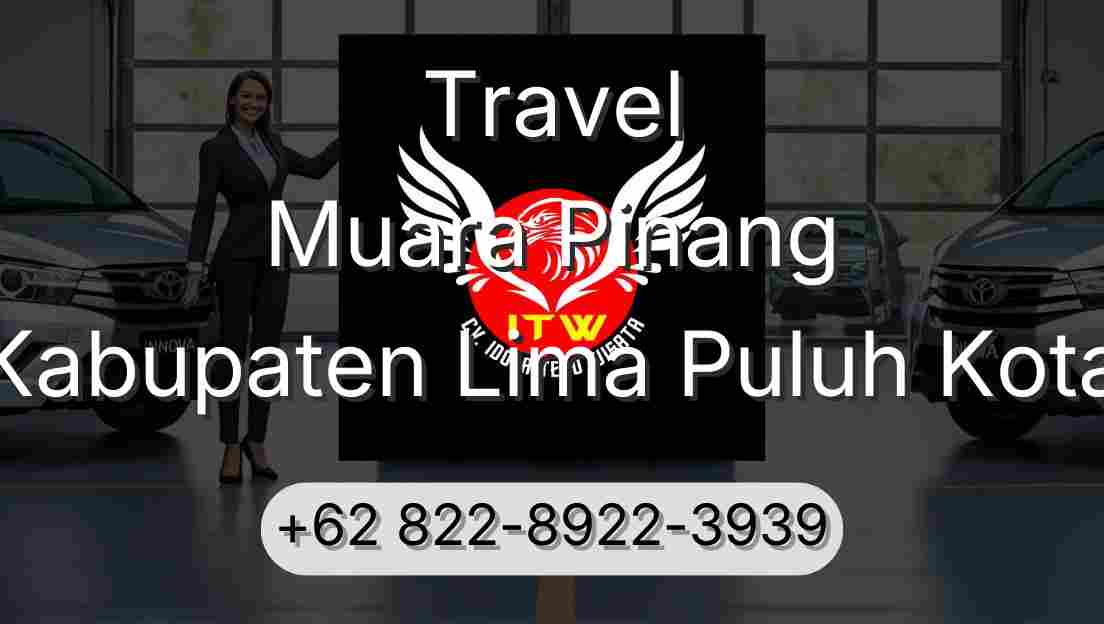 Travel Muara Pinang Kabupaten Lima Puluh Kota