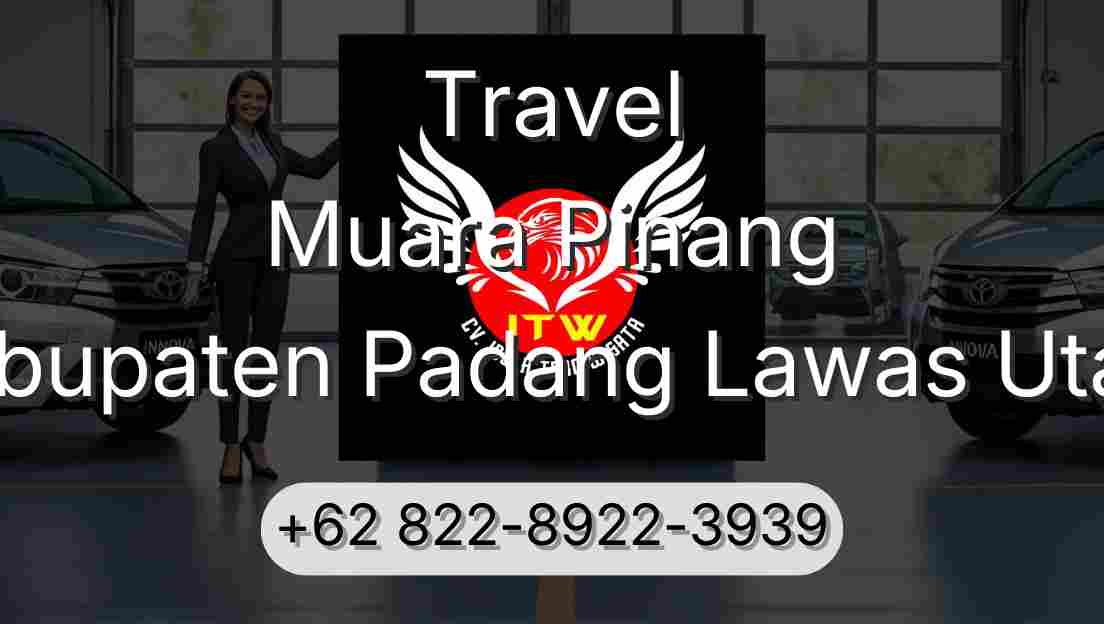 Travel Muara Pinang Kabupaten Padang Lawas Utara