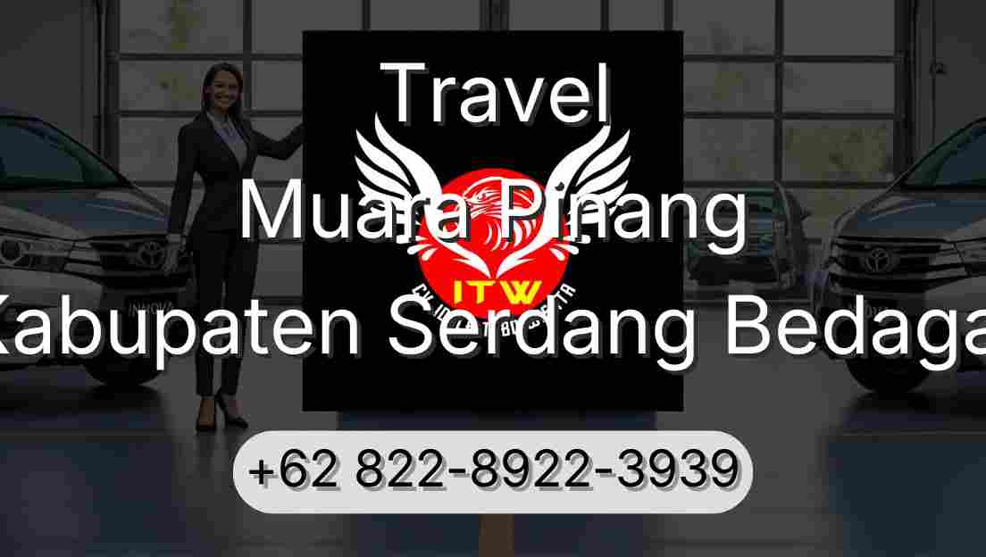 Travel Muara Pinang Kabupaten Serdang Bedagai