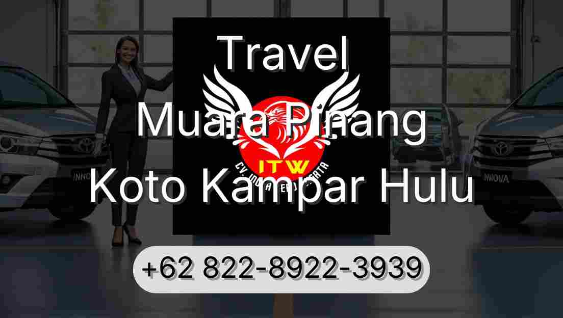 Travel Muara Pinang Koto Kampar Hulu