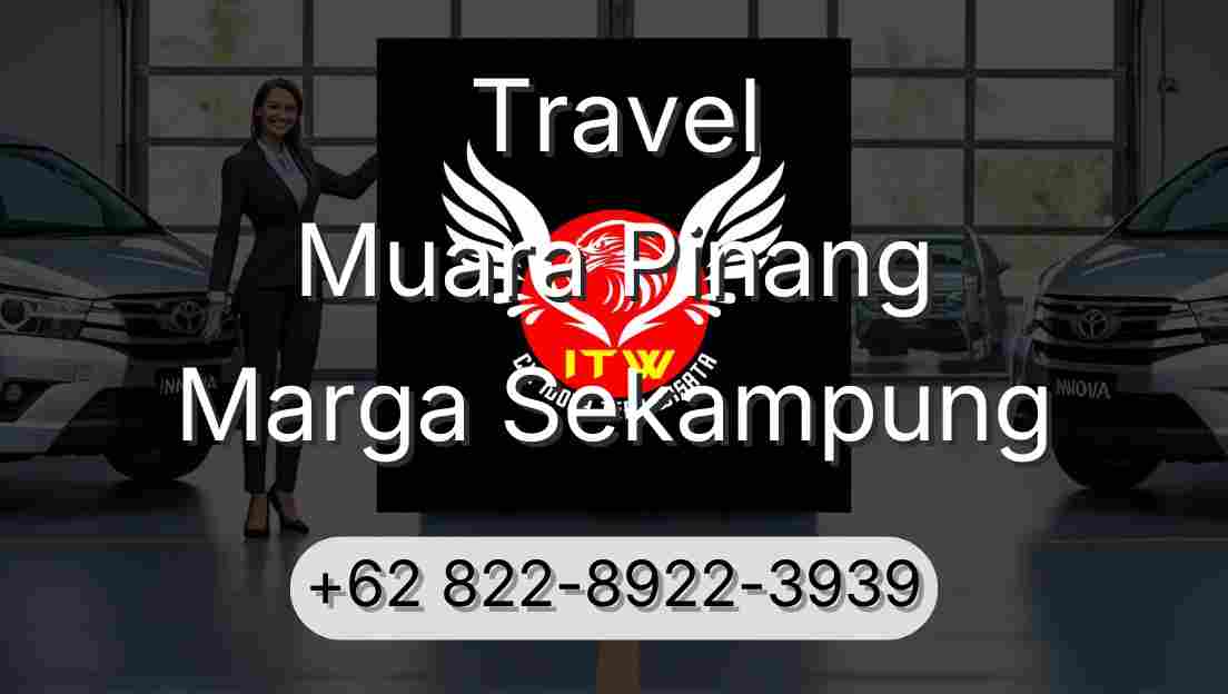 Travel Muara Pinang Marga Sekampung