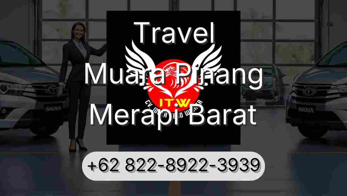 Travel Muara Pinang Merapi Barat