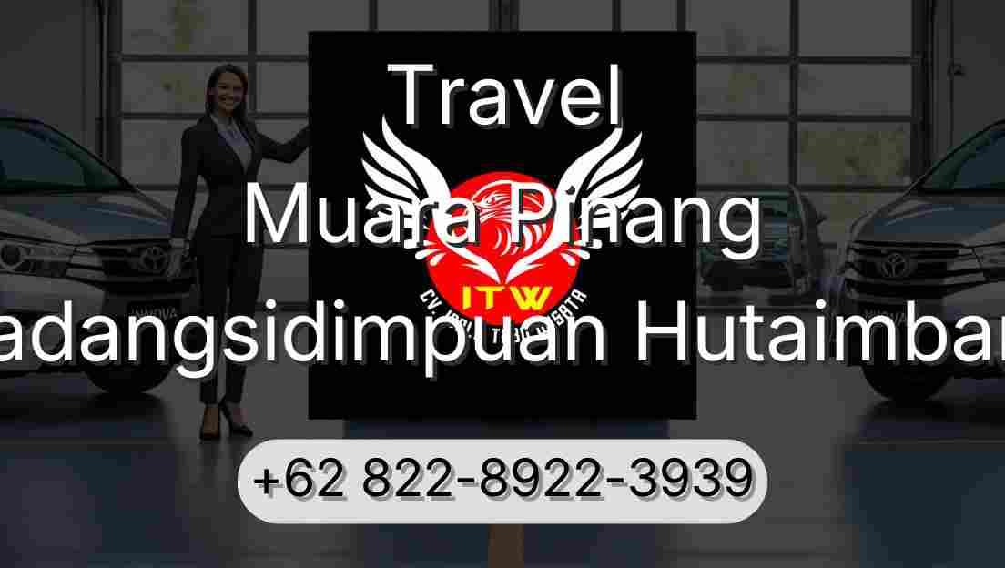 Travel Muara Pinang Padangsidimpuan Hutaimbaru