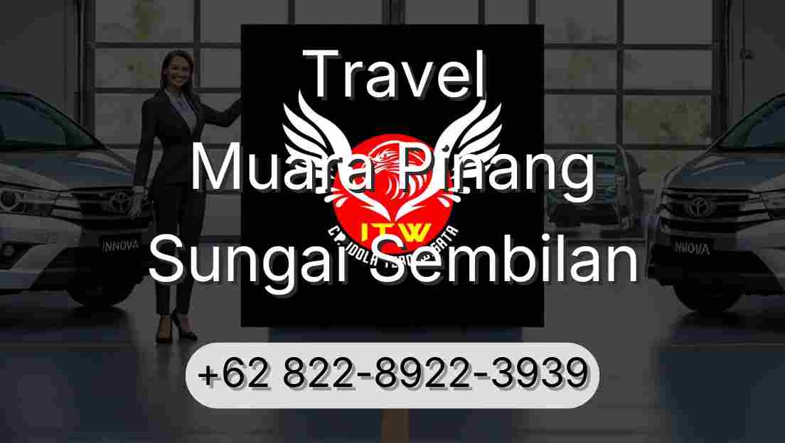 Travel Muara Pinang Sungai Sembilan