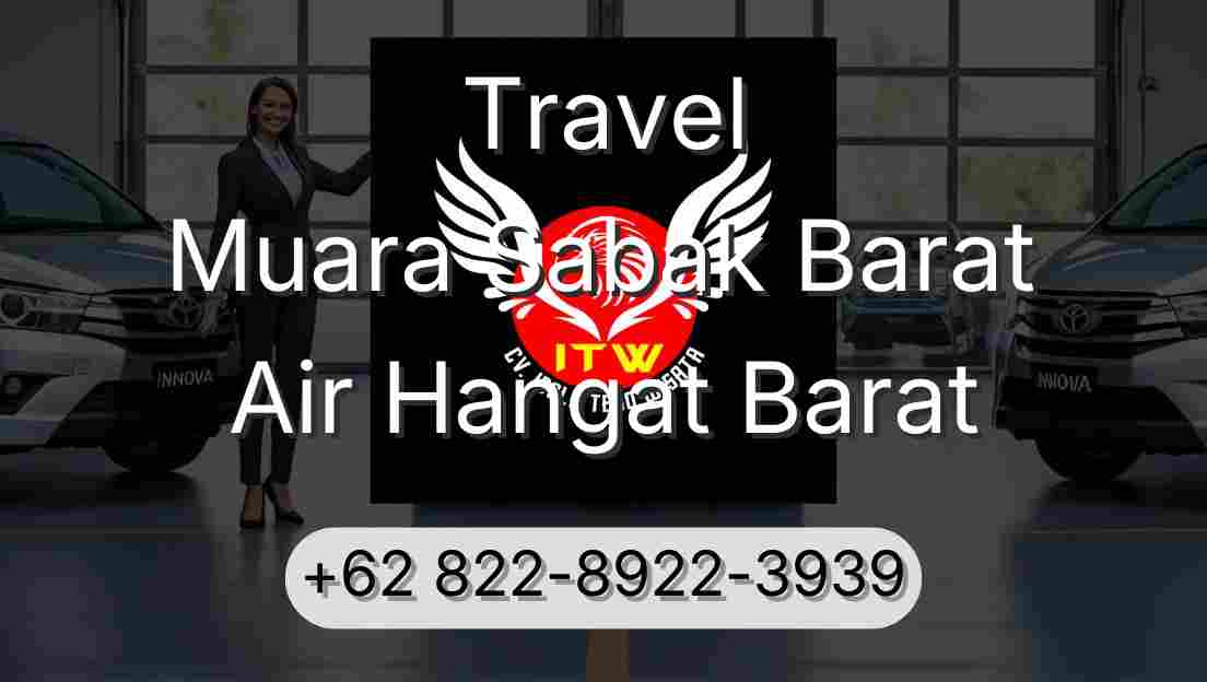 Travel Muara Sabak Barat Air Hangat Barat