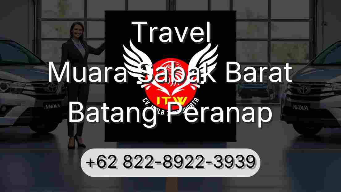 Travel Muara Sabak Barat Batang Peranap
