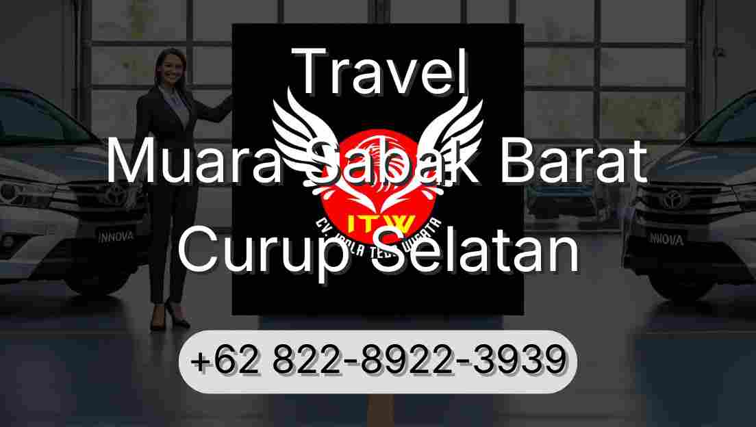 Travel Muara Sabak Barat Curup Selatan