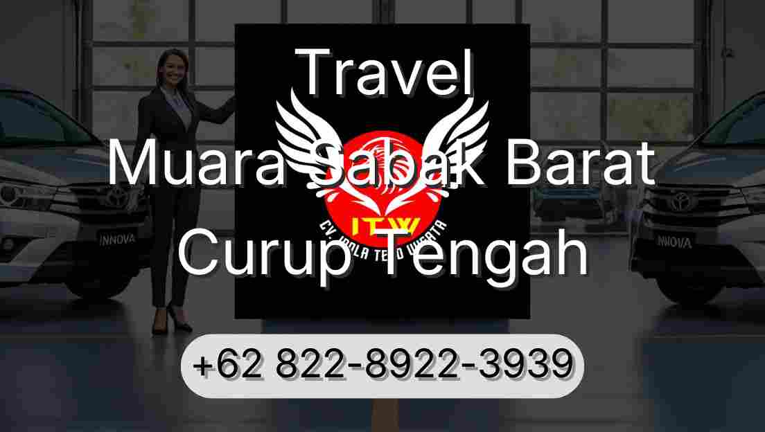 Travel Muara Sabak Barat Curup Tengah