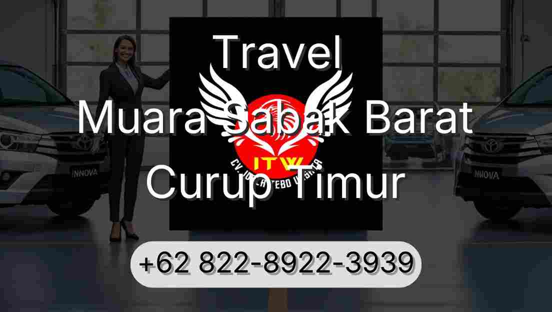 Travel Muara Sabak Barat Curup Timur