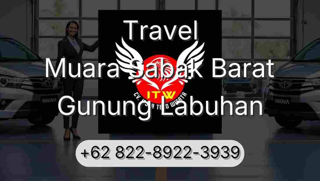 Travel Muara Sabak Barat Gunung Labuhan