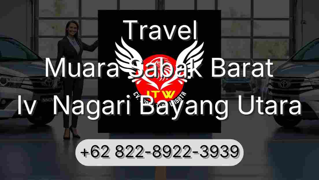 Travel Muara Sabak Barat Iv  Nagari Bayang Utara
