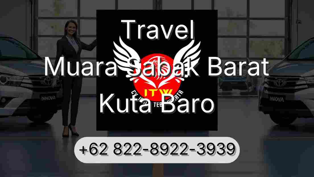 Travel Muara Sabak Barat Kuta Baro